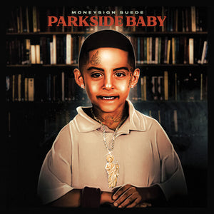 MONEYSIGN SUEDE | PARKSIDE BABY