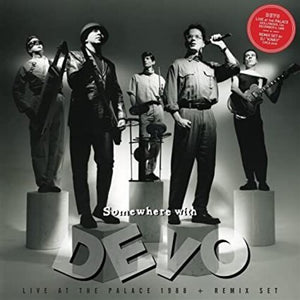 DEVO | SOMEWHERE WITH DEVO
