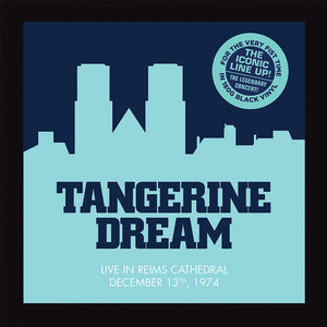 TANGERINE DREAM | LIVE AT THE REIMS CATHEDRAL 1974