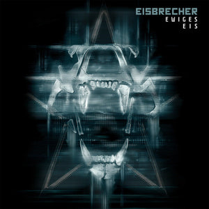 EISBRECHER | EWIGES EIS: 15 JAHRE EISBRECHER