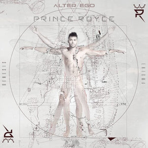 PRINCE ROYCE | ALTER EGO