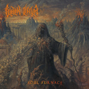 BLACK LAVA | SOUL FURNACE