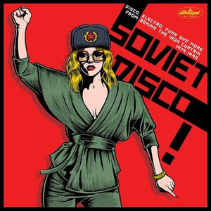 VARIOUS ARTISTS | SOVIET DISCO: DISCO ELECTRO FUNK & MORE FROM / VAR