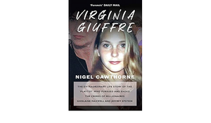 VIRGINIA GIUFFRE THE EXTROADINARY LIFE OF EPSTEINS PLAY TOY | NIGEL CAWTHORNE