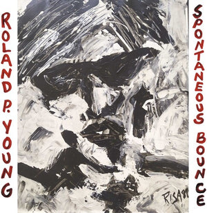ROLAND P. YOUNG | SPONTANEOUS BOUNCE