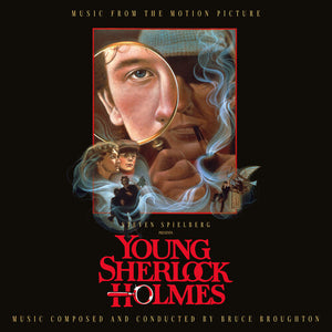 BRUCE BROUGHTON | YOUNG SHERLOCK HOLMES - O.S.T.