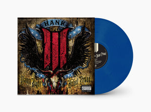 HANK III | DAMN RIGHT REBEL, REBEL PROUD
