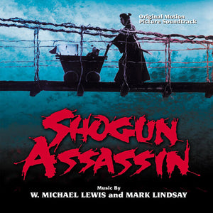 SHOGUN ASSASSIN - O.S.T.
