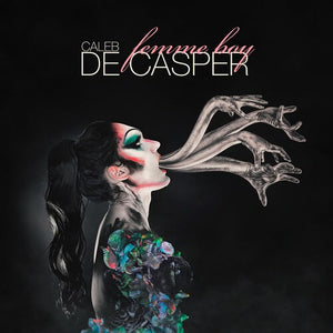 CALEB DE CASPER | FEMME BOY