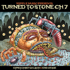 GYPSY CHIEF GOLIATH & END OF AGE | TURNED TO STONE: CHAPTER 7