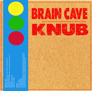 BRAIN CAVE & KNUB | BRAIN CAVE & KNUB