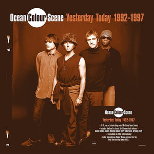 OCEAN COLOUR SCENE | YESTERDAY TODAY 1992-1997