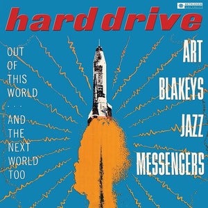 ART BLAKEY & JAZZ MESSENGERS | HARD DRIVE (2022 - REMASTER)