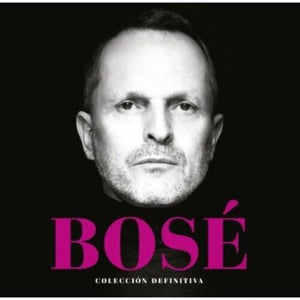 MIGUEL BOSE | COLECCION DEFINITIVA