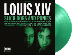LOUIS XIV | SLICK DOGS & PONIES