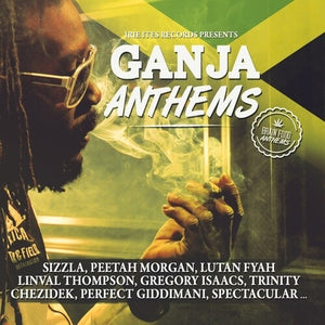 VARIOUS ARTISTS | GANJA ANTHEMS / VARIOUS