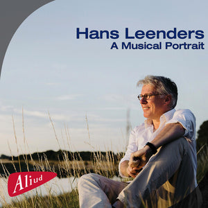 HANS LEENDERS | MUSICAL PORTRAIT