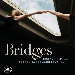 SUHYUN KIM^IEVGENIIA IERMACHKOVA | BRIDGES