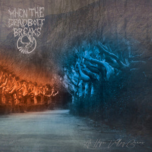 WHEN THE DEADBOLT BREAK | AS HOPE VALLEY BURNS