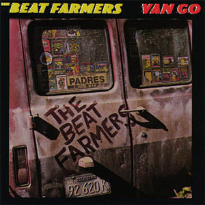 BEAT FARMERS | VAN GO