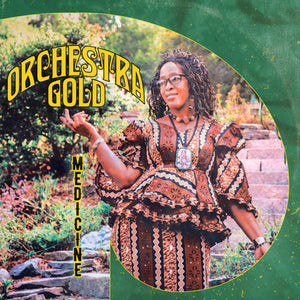 ORCHESTRA GOLD | MEDICINE