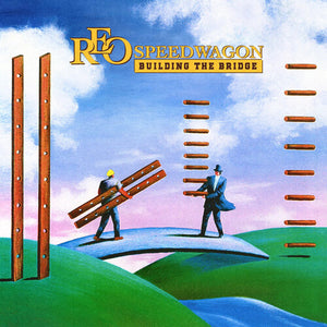 REO SPEEDWAGON | BUILDING THE BRIDGE