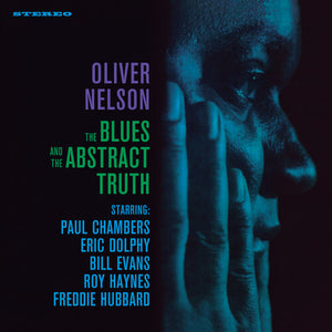 OLIVER NELSON | BLUES & THE ABSTRACTS TRUTH
