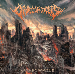 OPHIOCORDYCEPS | ANTHROPOCENE