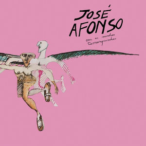 JOSE AFONSO | COM AS MINHAS TAMANQUINHAS