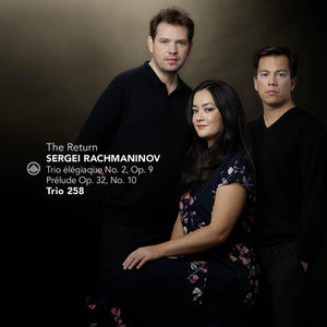 TRIO 258 | RETURN - PIANO TRIO NO. 2