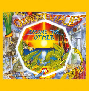 OZRIC TENTACLES | BECOME THE OTHER: 2020 ED WYNNE REMASTER