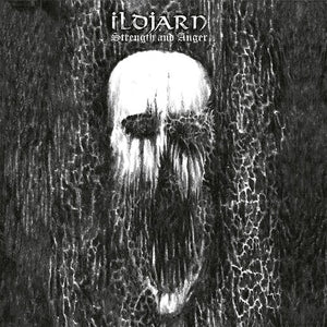 ILDJARN | STRENGTH & ANGER