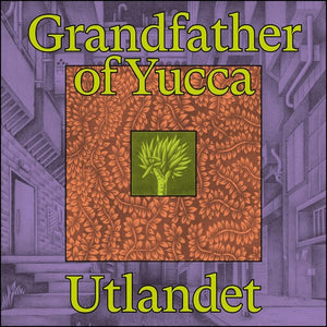 UTLANDET | GRANDFATHER OF YUCCA