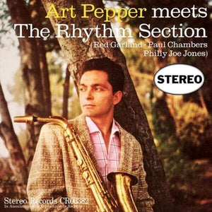 ART PEPPER | ART PEPPER MEETS THE RHYTHM SECTION (CONTEMPORARY