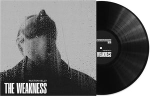 RUSTON KELLY | WEAKNESS