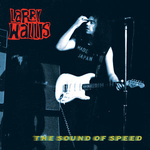 LARRY WALLIS | SOUND OF SPEED (VINYL)