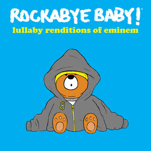 ANDREW BISSELL^STEVEN CHARLES BOONE^ROCKABYE BABY! | LULLABY RENDITIONS OF EMINEM