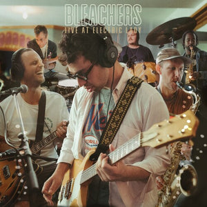 BLEACHERS | LIVE AT ELECTRIC LADY