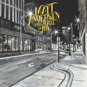 MATT ANDERSEN | BIG BOTTLE OF JOY