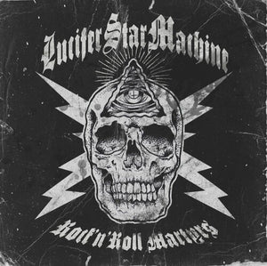 LUCIFER STAR MACHINE | ROCK 'N' ROLL MARTYRS