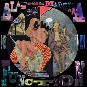 NURSE WITH WOUND | ALAS THE MADONNA DOES NOT FUNCTION
