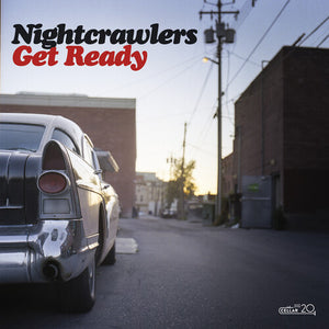 THE NIGHTCRAWLERS | GET READY