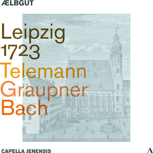 AELBGUT^CAPELLA JENENSIS | LEIPZIG 1723