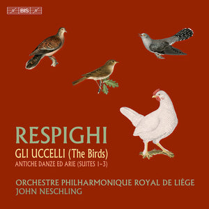 ORCHESTRE PHILHARMONIQUE ROYAL DE LIEGE | BIRDS ANCIENT DANCES & AIRS