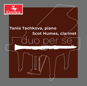 TANIA TACHKOVA^SCOT HUMES | DUO PER SE