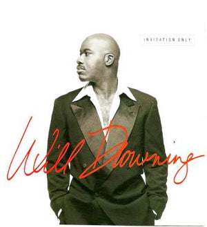 WILL DOWNING | INVITATION ONLY