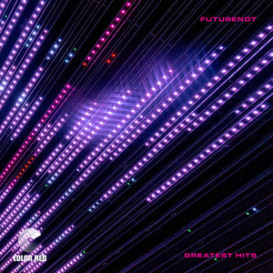 FUTURENOT | GREATEST HITS