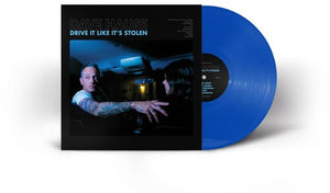 DAVE HAUSE | DRIVE IT LIKE IT'S STOLEN