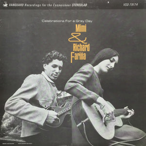 MIMI FARINA / RICHARD | CELEBRATIONS FOR A GREY DAY - US