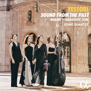 ESME QUARTET | YESSORI SOUND FROM THE PAST